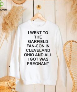 I went to the fan con in cleveland ohio and all I got was pregnant shirt