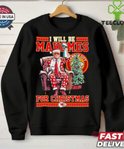 I will be Mahome for Christmas Trump Kansas City Chiefs shirt
