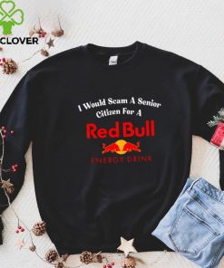 I would scam a senior citizen for a Red Bull energy drink t shirt