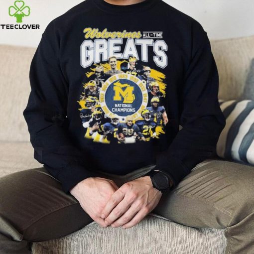 Wolverines All Time Greats National Champions Signature Shirt
