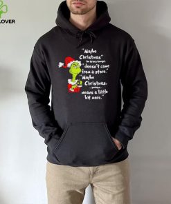 Santa Grinch Maybe Christmas Stole The Christmas Shirt