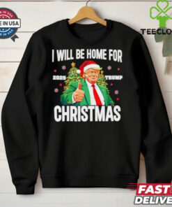 I’LL Be Home For Christmas Trump santa hat 2025 shirt