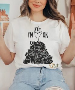 I'M OK shirt