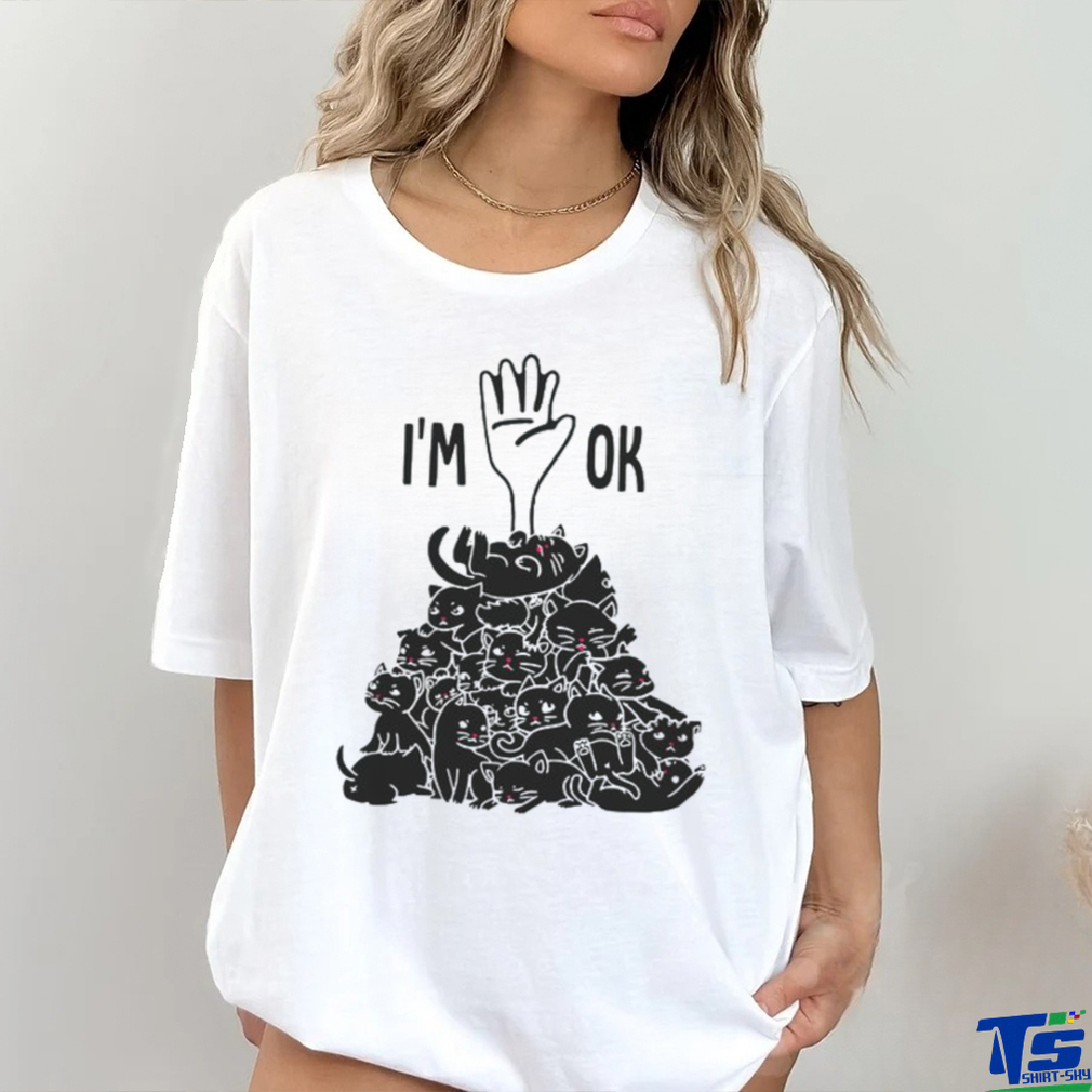I'M OK shirt I'M OK shirt
