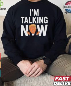 IM Talking Now Trump 2024 President Trump 2024 T Shirt