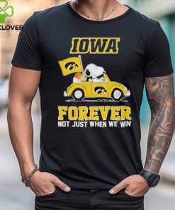 IOWA Forever Not Just When We Win 2024 Shirt