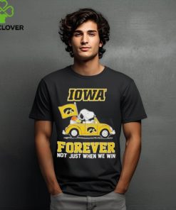 IOWA Forever Not Just When We Win 2024 Shirt