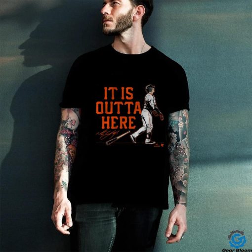 IT IS OUTTA HERE hoodie, sweater, longsleeve, shirt v-neck, t-shirt