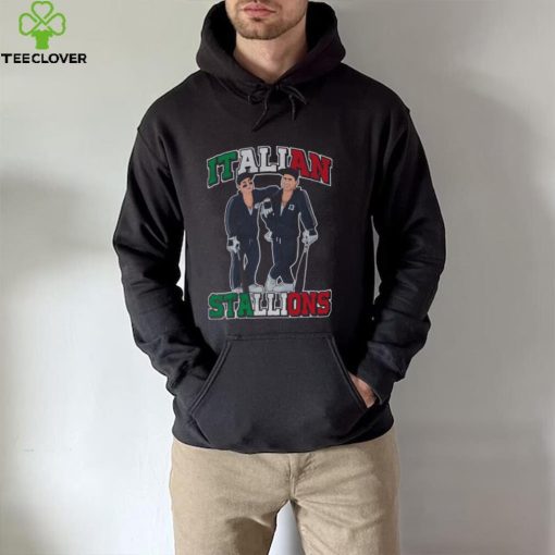 ITALIAN STALLIONS hoodie, sweater, longsleeve, shirt v-neck, t-shirt