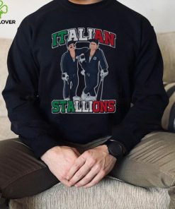 ITALIAN STALLIONS hoodie, sweater, longsleeve, shirt v-neck, t-shirt