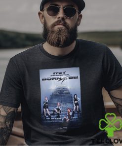 ITZY 2nd World Tour Born To Be 2024 Europe Poster Shirt
