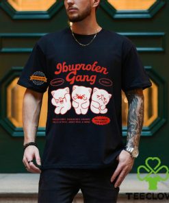 Ibuprofen Gang Shirt