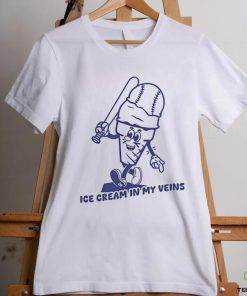 Ice Cream In My Veins Shirt 2 Ice Cream In My Veins Shirt