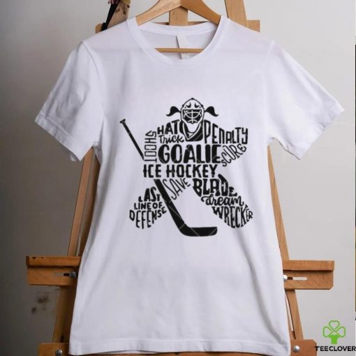 Ice Hockey Goalie Girl Last Line of Defense Sports Girl shirt
