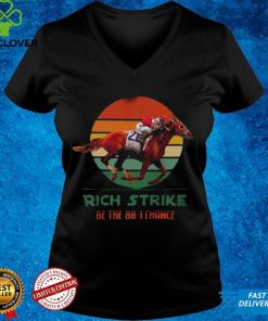 Rich Strike Be The 80 – 1 Chance Style Retro Sunset T Shirt