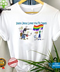 Idaho Jesus loves you to Death Trump flag or Republican politician shirt 3 Idaho Jesus loves you to Death Trump flag or Republican politician shirt