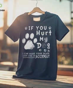 If Hurt My Dog Thoodie, sweater, longsleeve, shirt v-neck, t-shirt