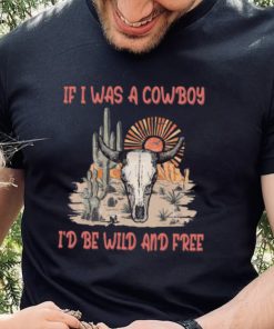 If I Was A Cowboy T shirt, 80s 90s Music If I Was A Cowboy Mens Womens T shirt