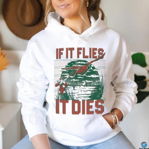 If It Flies It Dies Ugly Christmas Shirt