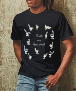 If Not Now Then Wren Raising Funds For The Environmental Defenders Office Of Shirt