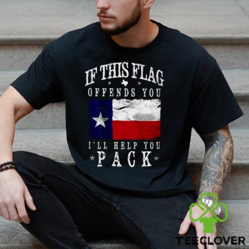 If This Flag Offends You I’ll Help You Pack Classic T Shirt