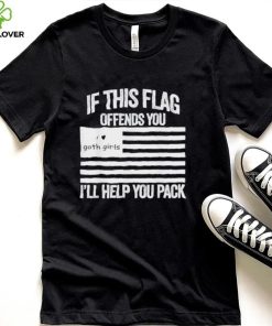 If This USA Goth Girls Flag Offends You, I’ll Help You Pack Shirt