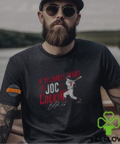 If Ya Smell What Joc Pederson Is Cookin' Shirt