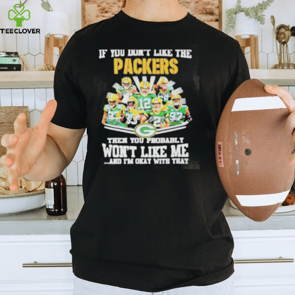 If You Dont Like The Packers Green Bay Packers shirt If You Dont Like The Packers Green Bay Packers shirt