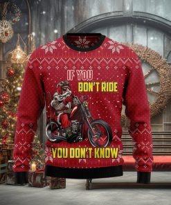 If You Don’t Ride You Don’t Know Christmas For Christmas Gifts Christmas Ugly Wool Knitted Sweater