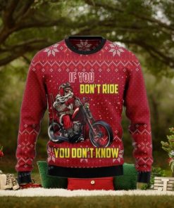 If You Dont Ride You Dont Know Ugly Sweater