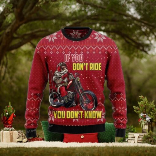 If You Dont Ride You Dont Know Ugly Sweater