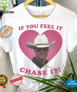 If You Feel It Chase It Glen Powell as Tyler Owens T Shirt