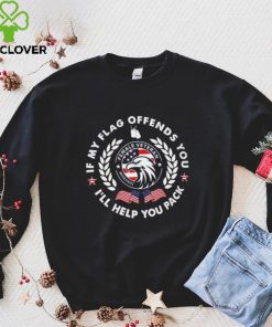 If my flag offends you i’ll help you pack female Veteran shirt