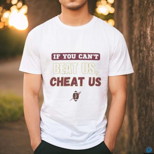 If you can’t beat us cheat us thoodie, sweater, longsleeve, shirt v-neck, t-shirt