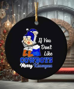 If you don’t like Cowboys Merry Kissmyass ornament