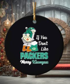 If you don’t like Packers Merry Kissmyass ornament