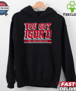 Igor Shesterkin You Got Igor_d T Shirt