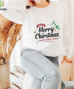 Have a Merry Christmas and Happy New Year Christmas T Shirt