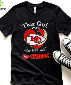 Kansas City Chiefs T Shirt This Girl Loves Her Kansas City Chiefs Football1