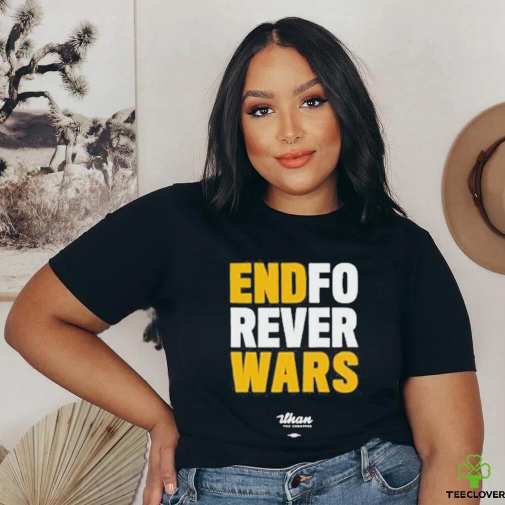Ilhan Omar End Forever Wars New T Shirt Ilhan Omar End Forever Wars New T Shirt