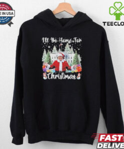 I’ll Be Home For Christmas Funny Santa Claus Trump Shirt