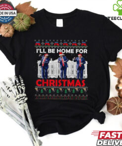 Ill Be Home For Christmas Santa Trump Tee