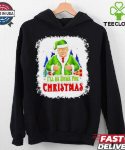 I’ll Be Home For Christmas Santa Trump snow shirt