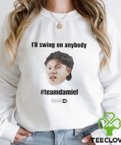 I’ll Swing On Anybody Teamdamiel Shirt