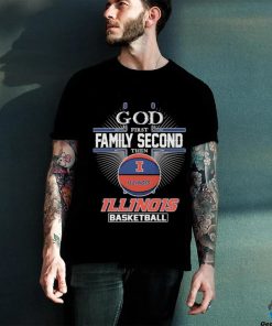 Illinois Fighting Illini God First Second Family Then Basketball Shirt