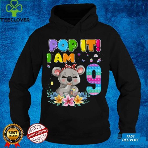 Im 9 Years Old 9th Birthday Koala Girls Pop It Fidget T Shirt hoodie, sweater Shirt