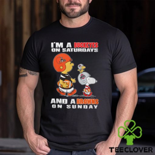 I’m A Buckeyes On Saturdays And A Browns On Sunday Shirt