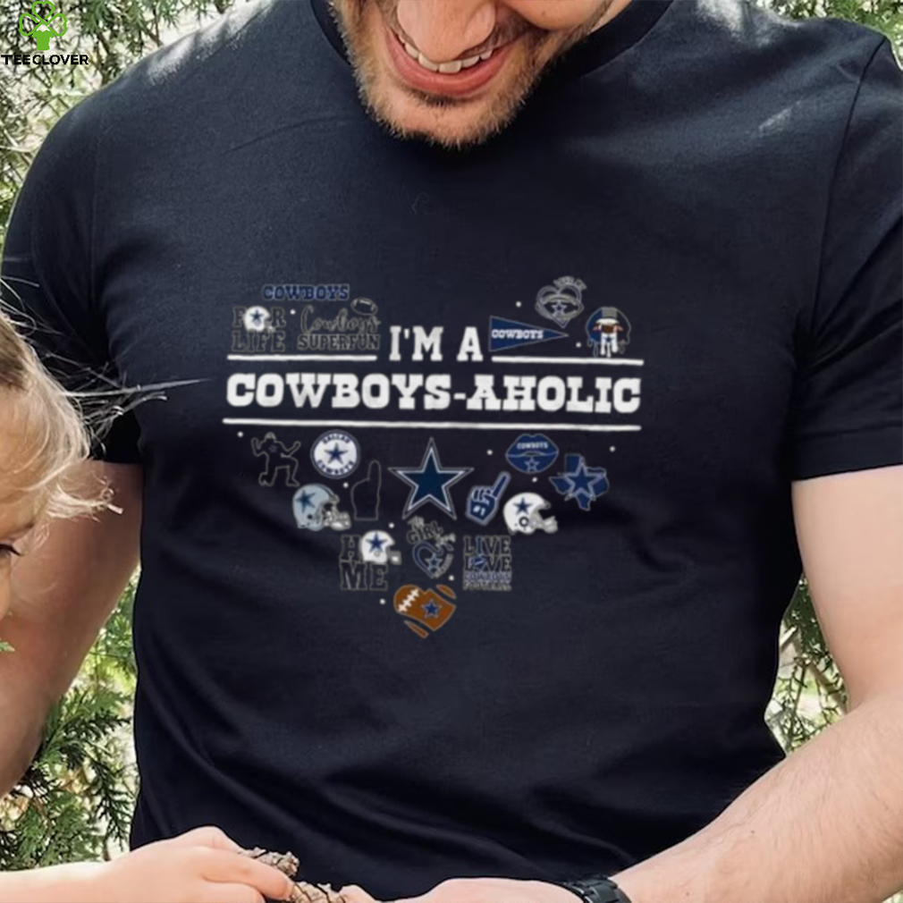 I’m A Cowboys Aholic Shirt I’m A Cowboys Aholic Shirt