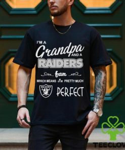 I’m A Grandpa And A Oakland Raiders Pretty Much Perfect Shirt