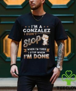 I'm A Gray Gonzalez Shirt